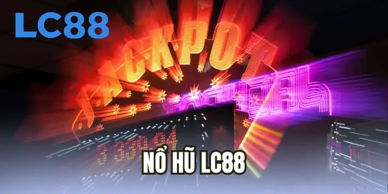 Nổ hũ LC88